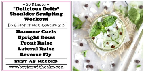 A 20 Minute “Delicious Delts” Shoulder Sculpting Workout & A Choc Mint Super-food Shamrock Shake