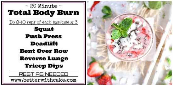 20 Minute Total Body Burn & A Strawberry Matcha Mint Super Smoothie