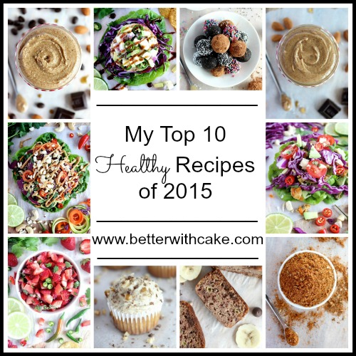 My Top 10 Healthy Recipes of 2015 – Personal Picks