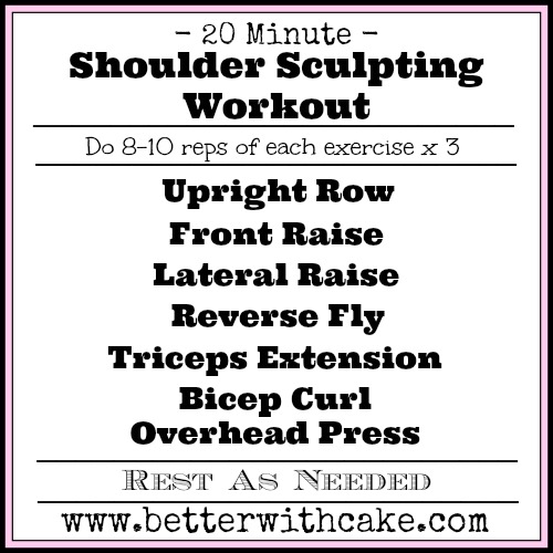 20 Minute Shoulder Sculpting Workout - www.betterwithcake.com