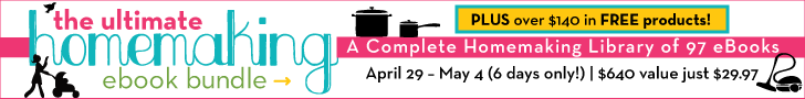 Ultimate Homemaking eBook Bundle Sale . . . and go! (97 ebooks for less than 31 cents each – cah-razy!)